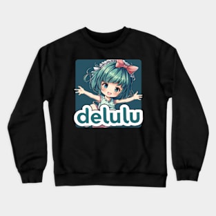 Delulu Spring Girl Crewneck Sweatshirt